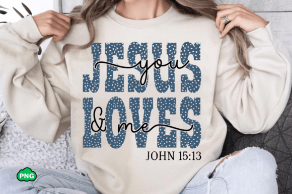 Bible Verse SVG: Jesus Loves You and Me – A Faith-Focused Graphic for T-Shirt Designs and Blog Visuals