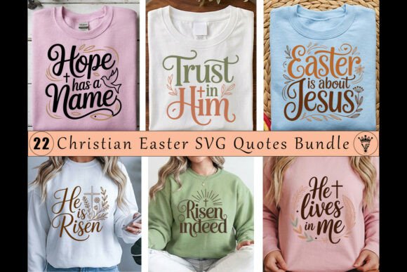 Christian Easter SVG Quotes Bundle: Graphics for Faith-Centered T-Shirt Designs & Content Publishing