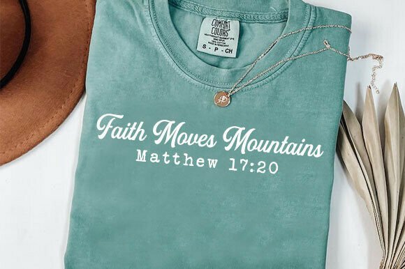 Faith Moves Mountains Christian Graphic for T-Shirt & Merchandise Design