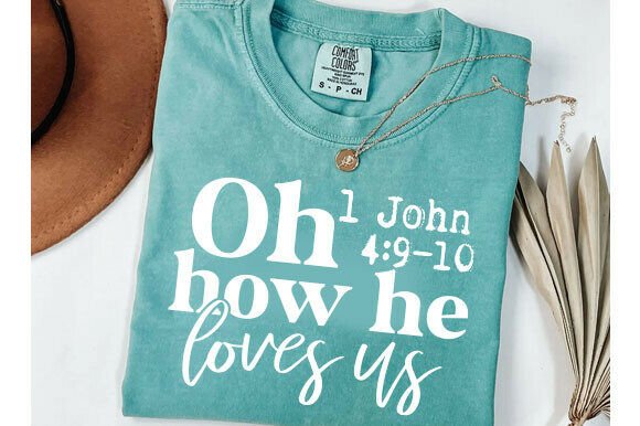 How He Loves Us Png Boho Christian Svg: A Fresh Graphic Design Asset for T-Shirt Designs