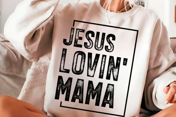 Jesus Loving Mama PNG & T-Shirt Graphics Review