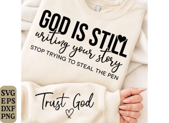 Trust God Svg Graphics for T-Shirt Designs