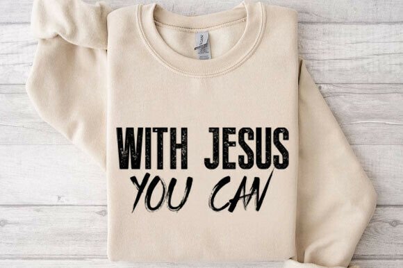 With Jesus You Can Christian Svg – A Faith-Fueled Graphic for T-Shirt Designs & Creative Projects